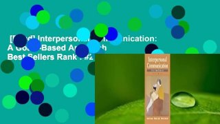 [Read] Interpersonal Communication: A Goals-Based Approach  Best Sellers Rank : #2