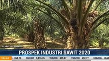 Industri Sawit Masih Prospektif di 2020