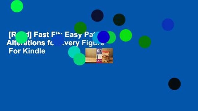 [Read] Fast Fit: Easy Pattern Alterations for Every Figure For Kindle