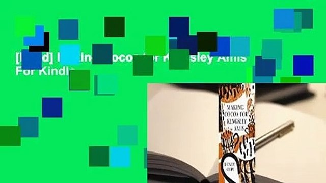 [Read] Making Cocoa for Kingsley Amis For Kindle