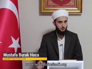 Mustafa Burak Hoca Selamı Doğru Vermek