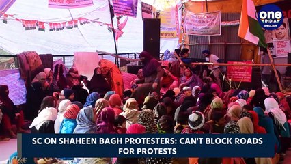 SC on Shaheen Bagh protest: People entitled to protest, but can't block roads indefinitely| Oneindia