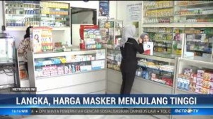 Persediaan Langka, Harga Masker Menjulang Tinggi