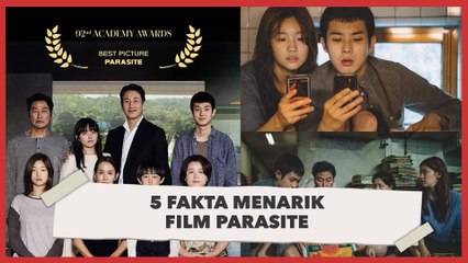 5 Fakta Menarik Film Parasite