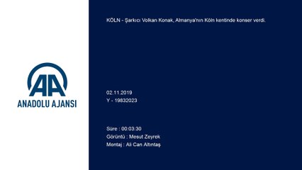 Volkan Konak Almanya'da konser verdi - KÖLN