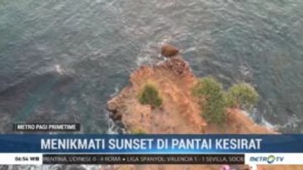 Menikmati Sunset di Pantai Kesirat