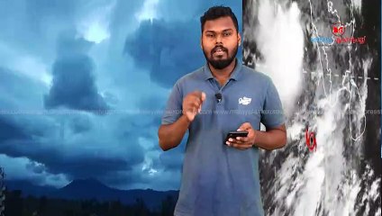 Live | നാല് ജില്ലകളിൽ ജാഗ്രത ,മഹാ വരുന്നു:മണിക്കൂറിൽ 90 കീ.മി വേഗത
