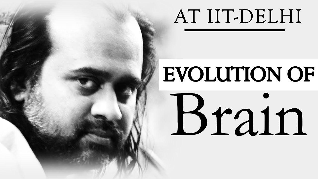 Acharya Prashant, with students: Evolution and programming of Brain