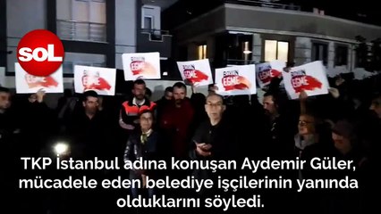 TKP maltepe işçilerini ziyaret etti