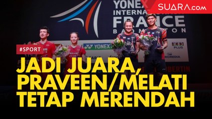 Kalahkan Dua Terbaik China, Praveen/Melati Tetap Merendah