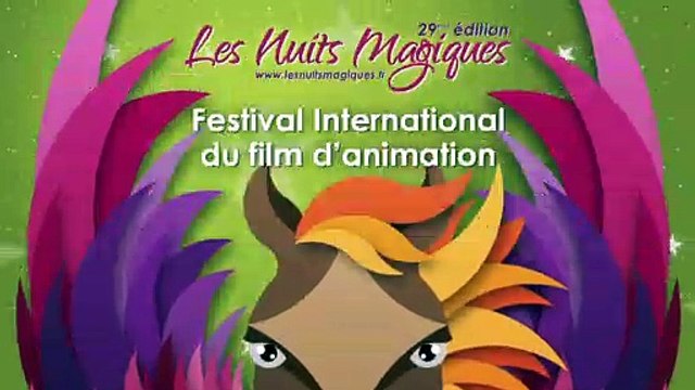 Les Nuits Magiques - 29ème festival international du film d'animation