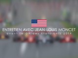 Entretien avec Jean-Louis Moncet avant le Grand Prix F1 des Etats-Unis 2019