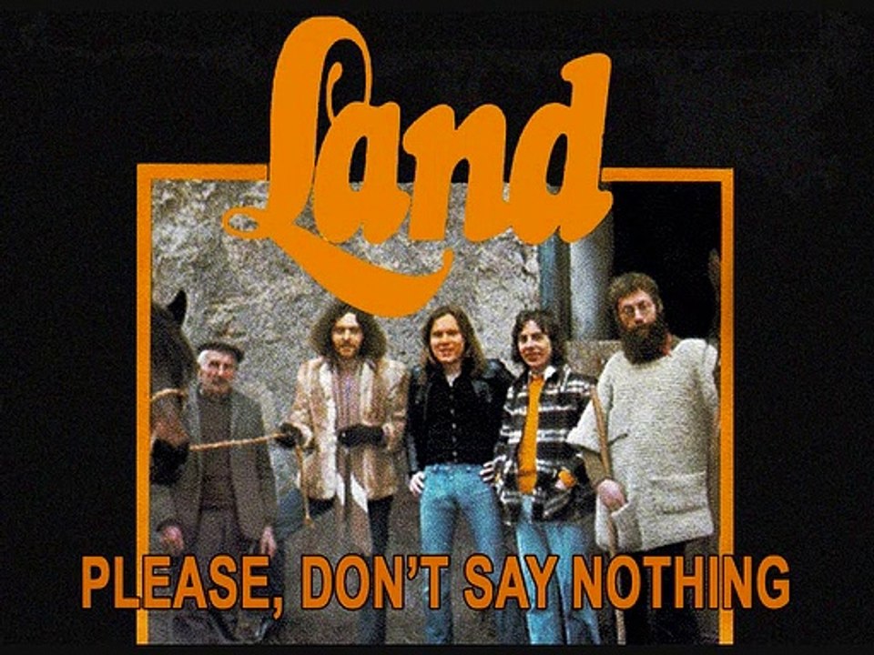 LAND - Please, Don't Say Nothing (1976)