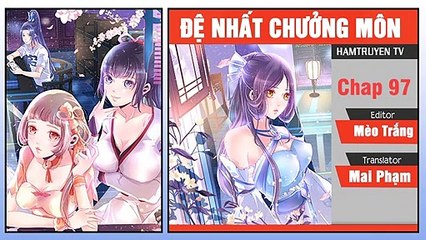 Đệ Nhất Chưởng Môn Chap 97