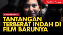 Jadi Si Manis Jembatan Ancol, Indah Permatasari Ungkap Tantangan Terberatnya
