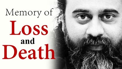How to deal with memories of loss and death? || Acharya Prashant (2019)