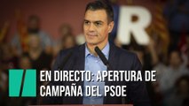 PSOE: Acto de apertura de campaña electoral
