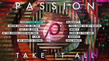 Passion - Passion: Take It All Album Sampler (Live)