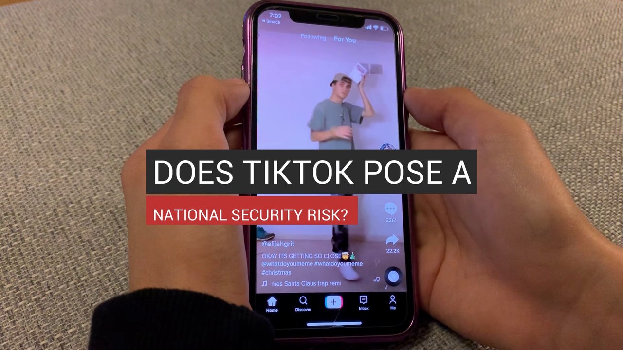 Does TikTok Pose A National Security Risk?
