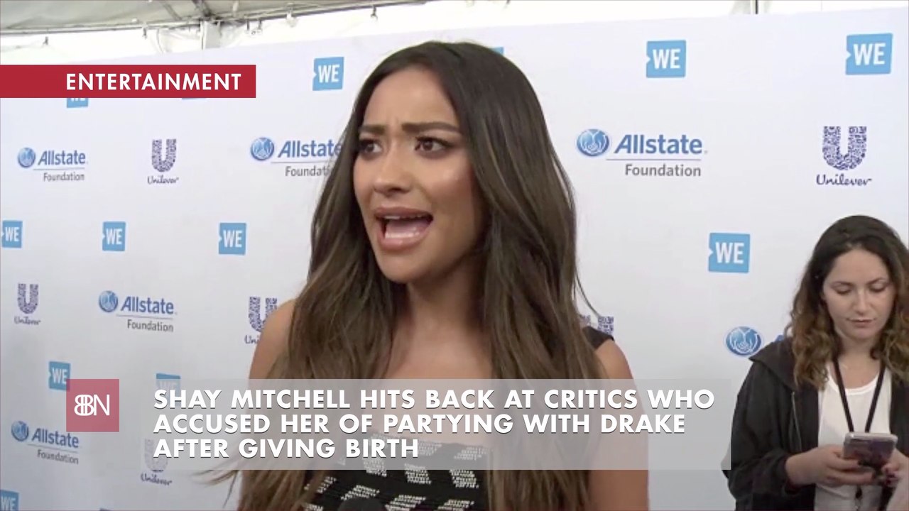 Shay Mitchell Claps Back At Comments About Her Partying