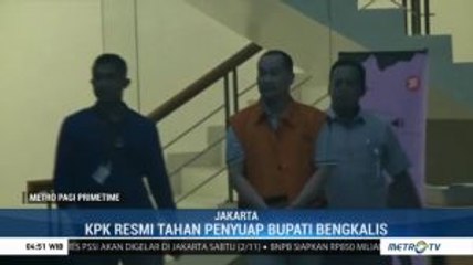 KPK Resmi Tahan Penyuap Bupati Bengkalis