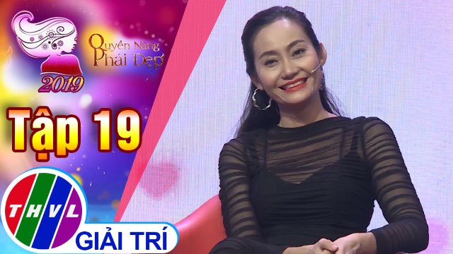 Chuyện nhà người ta nếu được chắt lọc sẽ trở thành những kinh nghiệm bổ ích cho chuyện nhà mình | Quyền năng phái đẹp 2019 - Tập 18