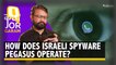 WhatsApp Isn’t Safe, Here’s How Israeli Spyware Pegasus Operates