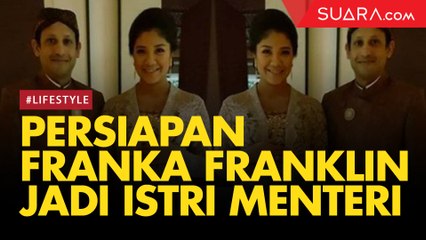 Jadi Istri Menteri, Ini Persiapan Franka Franklin Dampingi Nadiem Makarim