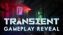 Transient - Trailer de gameplay