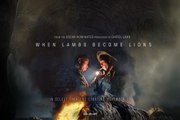 When Lambs Become Lions Trailer (2019) Documentary Movie