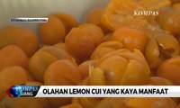 Kesegaran Olahan Lemon Cui yang Kaya Manfaat