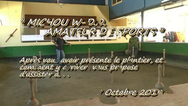 MICHOU W-D.D. AMATEUR DE SPORTS - 7 OCTOBRE 2019 - PAU - L'ENTRAINEMENT DES JOUEURS DE QUILLES DE 9.