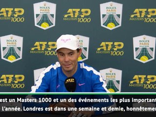 Rolex Paris Masters - Nadal :"Je ne pense pas du tout à Londres"