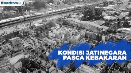 Kondisi Perihatin Ratusan Rumah Warga Jatinegara Pasca Kebakaran
