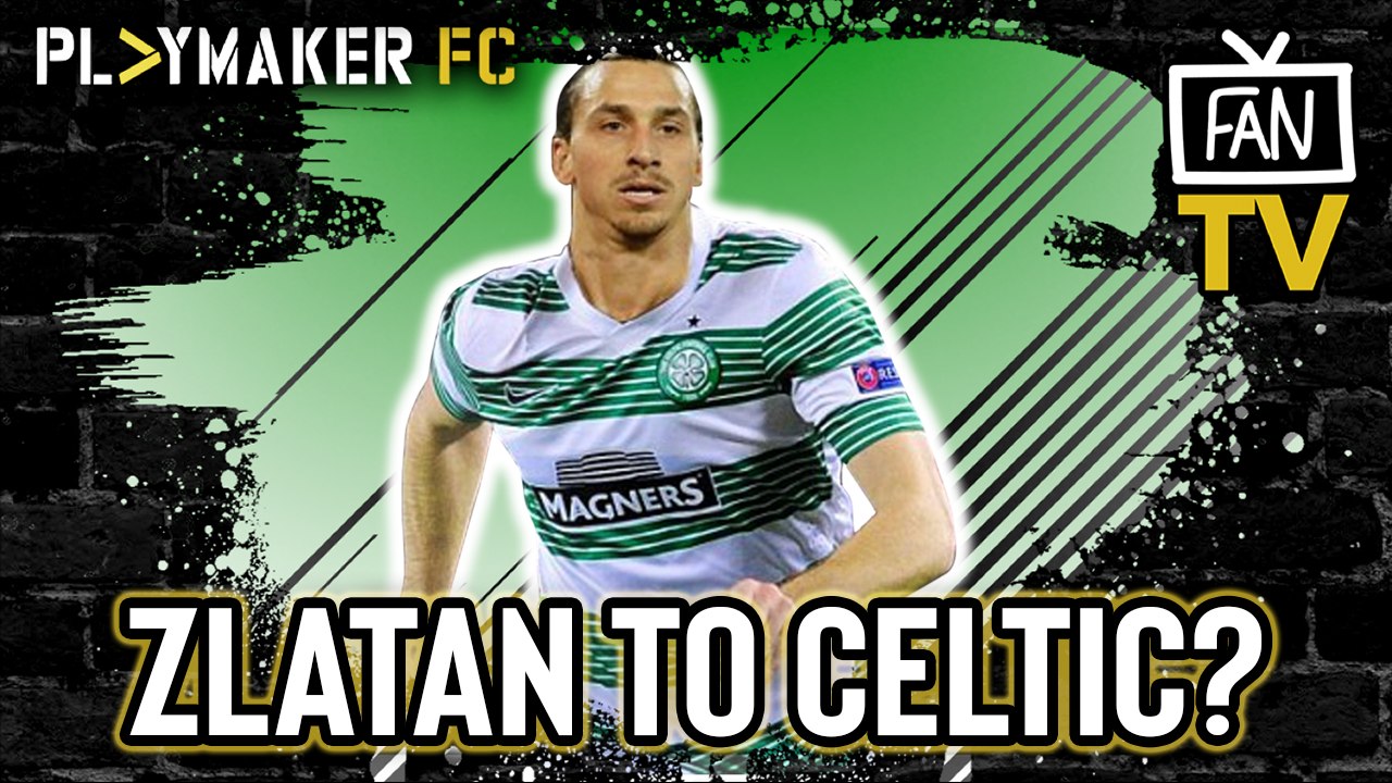 Fan TV | Celtic's Zlatan Ibrahimovic to "show Defoe how it's done" in next Old Firm meeting?