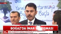 Bakan Kurum'dan Boğaz'da imar tartışmasıyla ilgili önemli açıklama