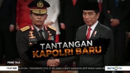 Tantangan Besar Kapolri Baru (1)