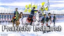 Preuβischer lockmarsch - prussian march