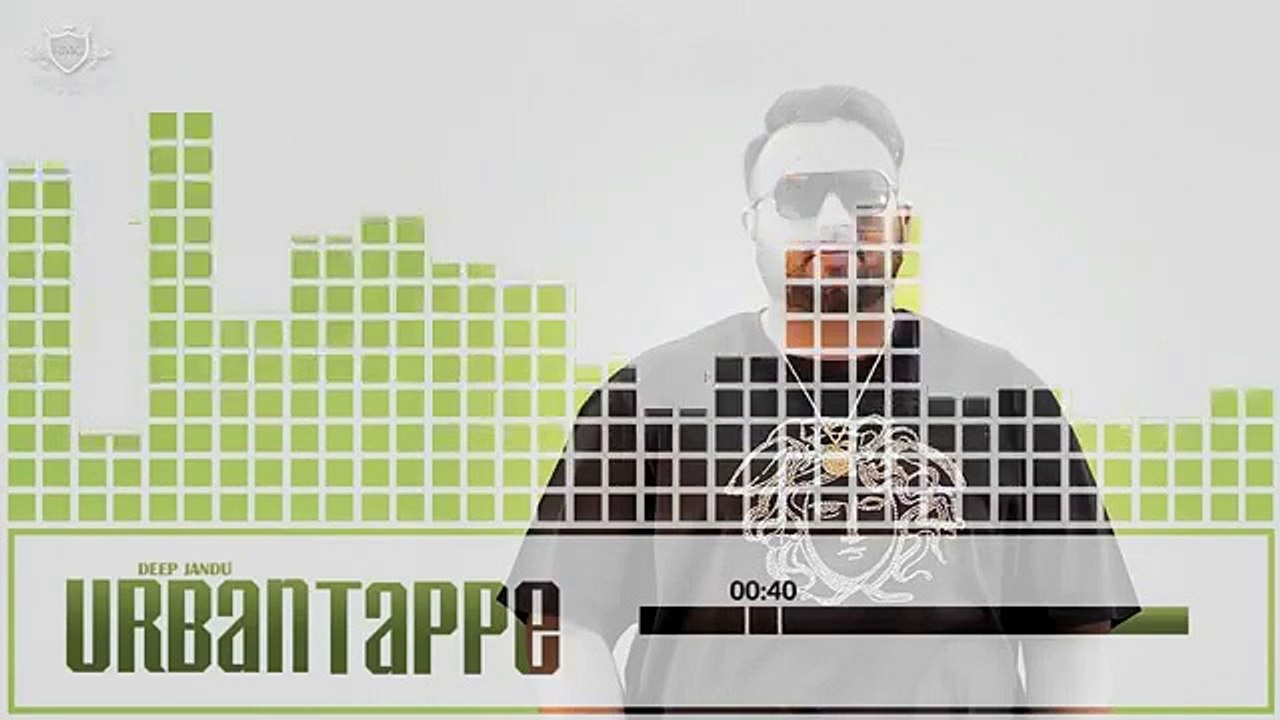 URBAN TAPPE _ Deep Jandu _ Karan Aujla _ New Punjabi Song 2019 _ RMG