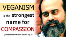 Veganism is the strongest name for compassion || Acharya Prashant (2018)