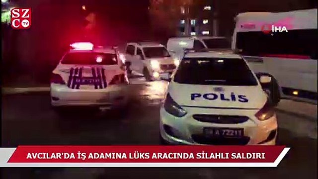 Avcılar'da iş adamına lüks aracında silahlı saldırı