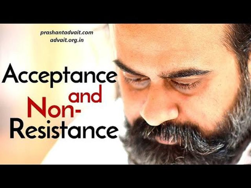 Acharya Prashant: The difference between acceptance and non-resistance