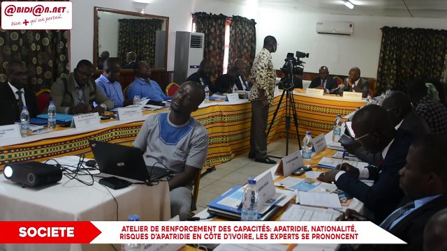 Atelier de renforcement des capacités- Apatridie, Nationalité, Risques d’apatride en Côte d’Ivoire, les experts se prononcent