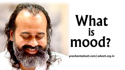 Acharya Prashant, with students: What is moodiness?