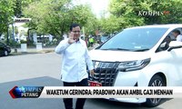 Waketum Gerindra: Prabowo akan Ambil Gaji Menhan