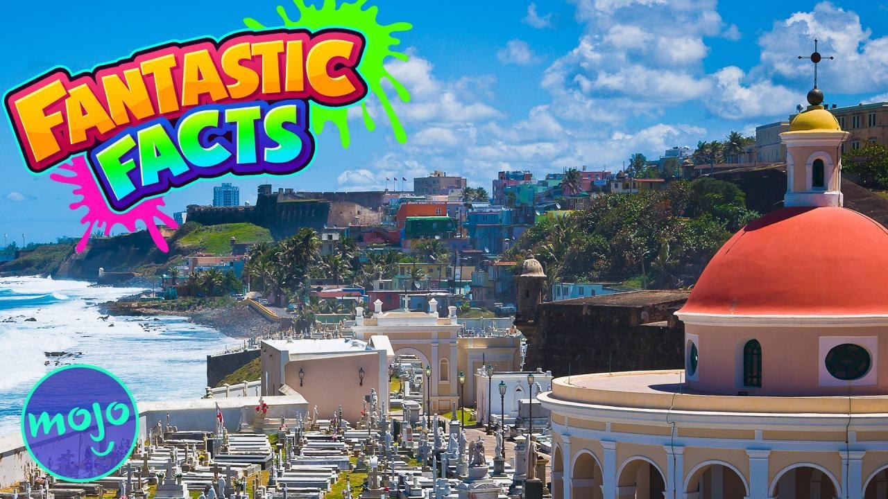 PUERTO RICO! — Fantastic Facts