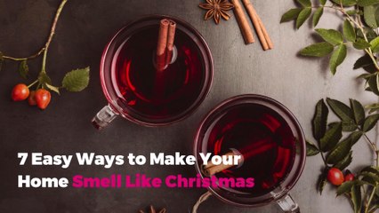 7 Easy Ways to Make Your Home Smell Like Christmas