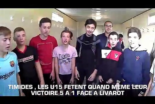 LES U15 FETENT QUAND MÊME LEUR VICTOIRE