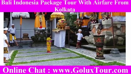 Bali Indonesia Package Tour With Airfare From Kolkata