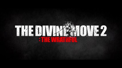THE DIVINE MOVE 2 The Wrathful (2019) Trailer VOST-ENG - KORAN